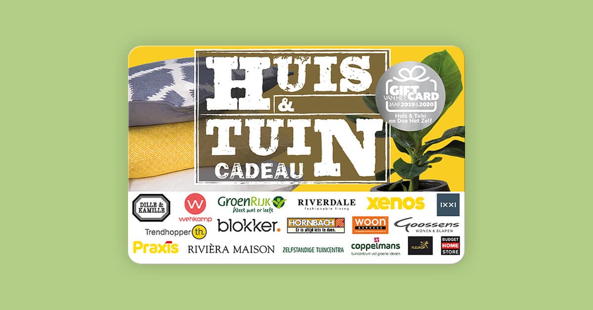 Huis & Tuin Cadeau geven? - bestel snel ‘m via Giftcards.nl